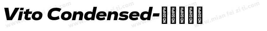 Vito Condensed字体转换
